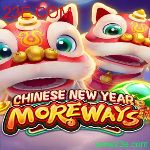 Explorando CHINESENEWYEARMOREWAYS: Um Mergulho no Novo Jogo Inovador de 23E.COM